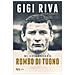 Gigi Riva - Mi chiamavano Rombo di tuono - Foto miniatura 1