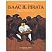 Christophe Blain - Isaac il pirata. L'integrale. Vol. 1 - Foto miniatura 2