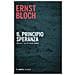 Ernst Bloch - Il Principio Speranza. 2: Per Un Mondo Migliore - Foto miniatura 1
