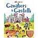 Cavalieri & Castelli. Le Sorpresine. Ediz. A Colori - Foto miniatura 1