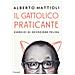 Alberto Mattioli - Il Gattolico Praticante. Esercizi Di Devozione Felina - Foto miniatura 1