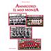 Fiorenzo Dosso - Amarcord. Il Mio Monza - Foto miniatura 1