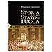Francesco Giovannini - Storia Dello Stato Di Lucca - Foto miniatura 1