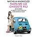 Michela Andreozzi - Non me lo chiedete più. #childfree. La libertà di non volere figli e non sentirsi in colpa - Foto miniatura 1