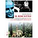 Alessandro Mazzerelli - Il Riscatto. Le Esperienze Di Un Giovane Che Incontrò E Non Tradì Le Profezie Di Don Lorenzo Milani - Foto miniatura 1