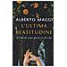 Alberto Maggi - L'ultima Beatitudine. La Morte Come Pienezza Di Vita - Foto miniatura 1
