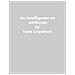 Kate Crawford - Né Intelligente Né Artificiale. Il Lato Oscuro Dell'ia - Foto miniatura 1