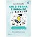 Luca Gonzatto - Chi si ferma si ritrova. Il metodo semplice e divertente per meditare dai 3 ai 13 minuti al giorno e non diventare un guru - Foto miniatura 1
