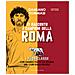 Damiano Tommasi - Ti Racconto I Campioni Della Roma. I Fuoriclasse Che Hanno Fatto La Storia Del Club Giallorosso - Foto miniatura 1