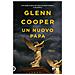 Glenn Cooper - Un Nuovo Papa - Foto miniatura 1