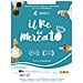 Gionata Bernasconi - Il re del mercato-The king of the market-Le roi du marché-Der König des Marktes. Per parlare di autismo a scuola e in famiglia. Ediz. multilingue. Con DVD video - Foto miniatura 1