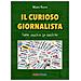 Mario Nanni - Il Curioso Giornalista. Come Vestire Le Notizie - Foto miniatura 1