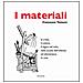 Francesco Tonucci - I materiali. La creta, il colore, il legno nel nido, nella scuola dell'infanzia ed elementare, in casa - Foto miniatura 1