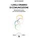 Matteo Rizzato - I Livelli Dinamici Di Comunicazione. Manuale Teorico Pratico Per Una Nuova Consapevolezza - Foto miniatura 1