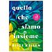 Alice Kellen - Quello Che Siamo Insieme. Lascia Che Sia - Foto miniatura 1