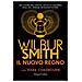 Wilbur Smith - Il nuovo regno - Foto miniatura 2