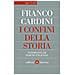 Franco Cardini - I confini della storia. Intervista di Sergio Valzania - Foto miniatura 1