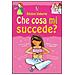 Susan Meredith - Che cosa mi succede? (Ragazze). Ediz. illustrata - Foto miniatura 3
