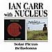 Ian Carr & Nucleus - Solar Plexus Belladonna (2 Cd)  - Foto miniatura 1