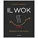 J. Kenji Lopez Alt - Il Wok. Ricette E Tecniche. Ediz. Illustrata - Foto miniatura 1