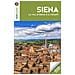 Siena, la Val d'Orcia e il Chianti. Con Carta geografica ripiegata - Foto miniatura 1