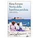 Elena Ferrante - Storia della bambina perduta. L'amica geniale. Vol. 4 - Foto miniatura 3