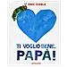 Eric Carle - Ti voglio bene, papà! Ediz. a colori - Foto miniatura 2