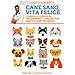 Luca Giansanti - Cane Sano, Vita Felice. Consigli E Curiosità Per Prenderti Cura Del Tuo Amico A Quattro Zampe - Foto miniatura 1