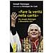 Benedetto XVI (Joseph Ratzinger) - Fare la verità nella carità. Da J. Ratzinger a Benedetto XVI - Foto miniatura 2