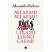 Alessandro Barbero - All'arme! All'arme! I Priori Fanno Carne! - Foto miniatura 1