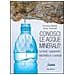 Francesco Mantelli - Conosci le acque minerali? fonti, i parametri, l'etichetta e controlli - Foto miniatura 2