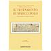 Tiziana Plebani - Il testamento di Marco Polo. Il documento, la storia, il contesto - Foto miniatura 1