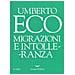 Umberto Eco - Migrazioni E Intolleranza - Foto miniatura 1