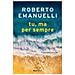 Roberto Emanuelli - Tu, Ma Per Sempre - Foto miniatura 2