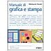 Mariuccia Teroni - Manuale di grafica e stampa - Foto miniatura 1