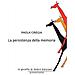 Paola Ciregia - La Persistenza Della Memoria - Foto miniatura 1