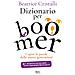 Beatrice Cristalli - Dizionario per boomer. Capire le nuove generazioni - Foto miniatura 1
