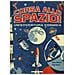Clive Gifford - Corsa allo spazio! Un'avventura cosmica - Foto miniatura 1