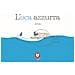 Lilia - L'oca azzurra. Ediz. a colori - Foto miniatura 1