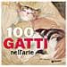 Gloria Fossi - 100 Gatti Nell'arte - Foto miniatura 1