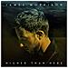 James Morrison - Higher Than Here (Ltd. Ed. + 3 Brani)  - Foto miniatura 1