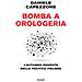 Daniele Capezzone - Bomba A Orologeria. L'autunno Rovente Della Politica Italiana - Foto miniatura 1