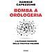 Daniele Capezzone - Bomba A Orologeria. L'autunno Rovente Della Politica Italiana - Foto miniatura 2