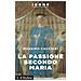 Massimo Cacciari - La Passione secondo Maria - Foto miniatura 1