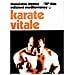 Masutatsu Oyama - Karate vitale - Foto miniatura 1