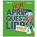 Andy Lee - Non Aprire Questo Libro Mai! Ediz. A Colori - Foto miniatura 1