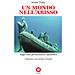 André Tosel - Un Mondo Nell'abisso. Saggio Sulla Globalizzazione Capitalistica - Foto miniatura 1