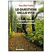 Anselm Grün - Le questioni della vita. Trovare un senso e un orientamento - Foto miniatura 1