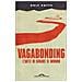 Rolf Potts - Vagabonding. L'arte Di Girare Il Mondo. Nuova Ediz. - Foto miniatura 1