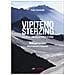 Fabio Cammelli - Vipiteno Sterzing. La città che accarezza il cielo. Guida per famiglie, escurisionisti e alpinisti - Foto miniatura 1
